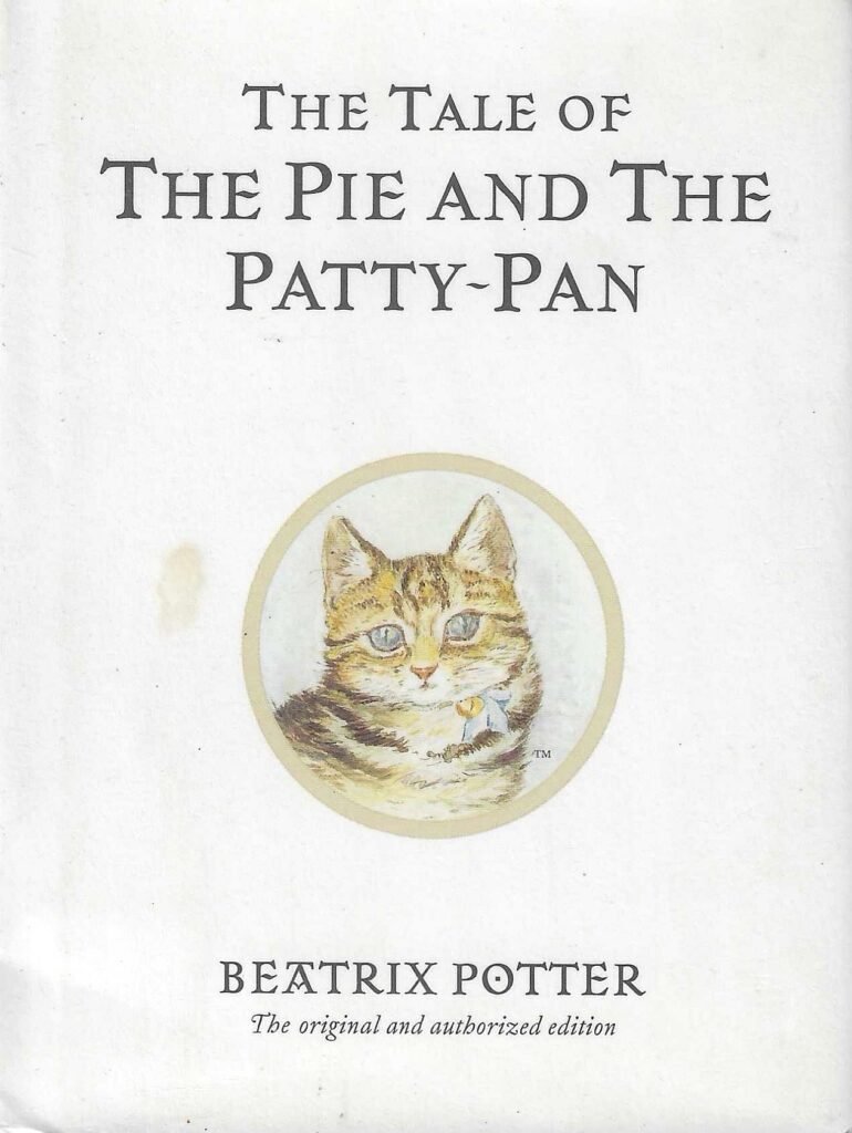 The Tale of The Pie and The Patty-Pan