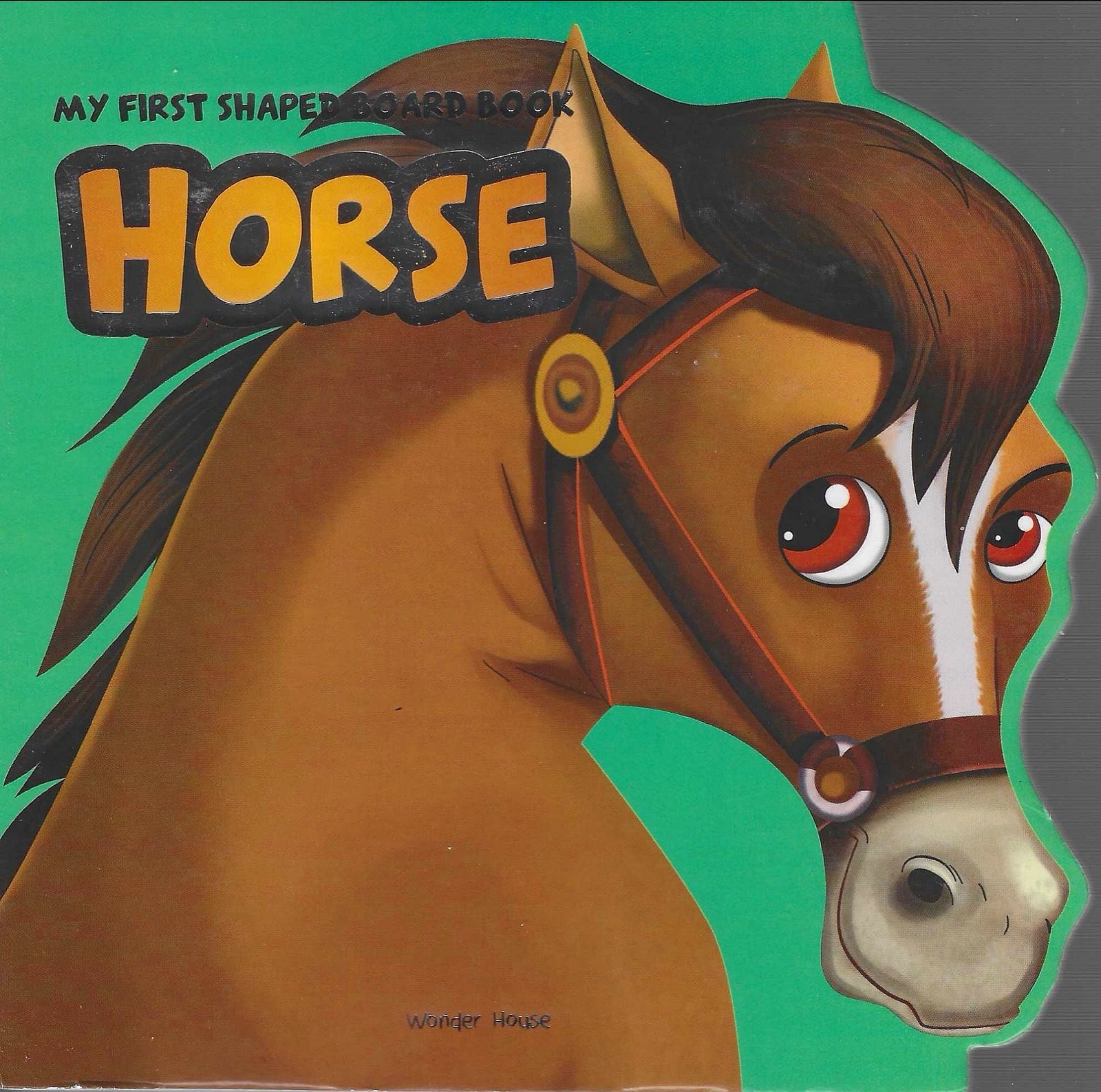 My First Shaped Board Book: Horse