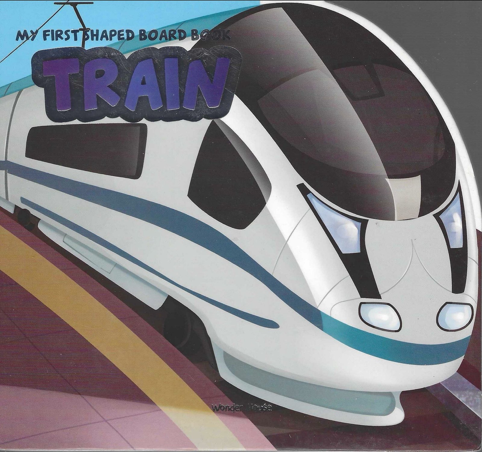 My First Shaped Board Book: Train