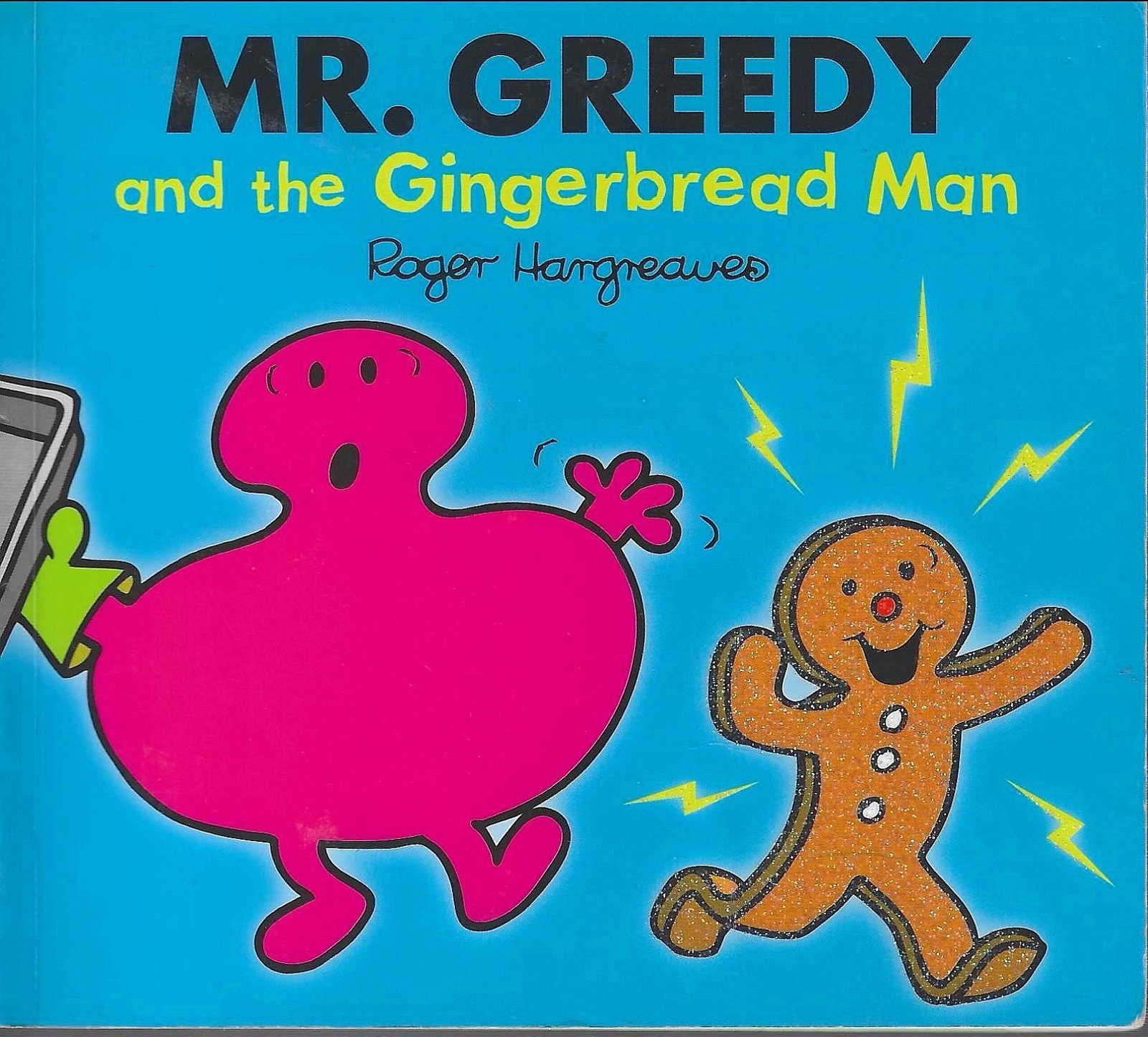 Mr. Greedy and the Gingerbread Man