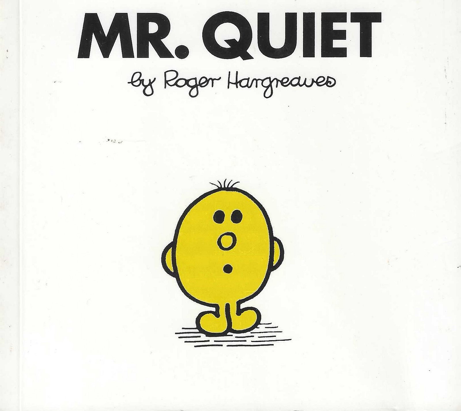 Mr. Quiet