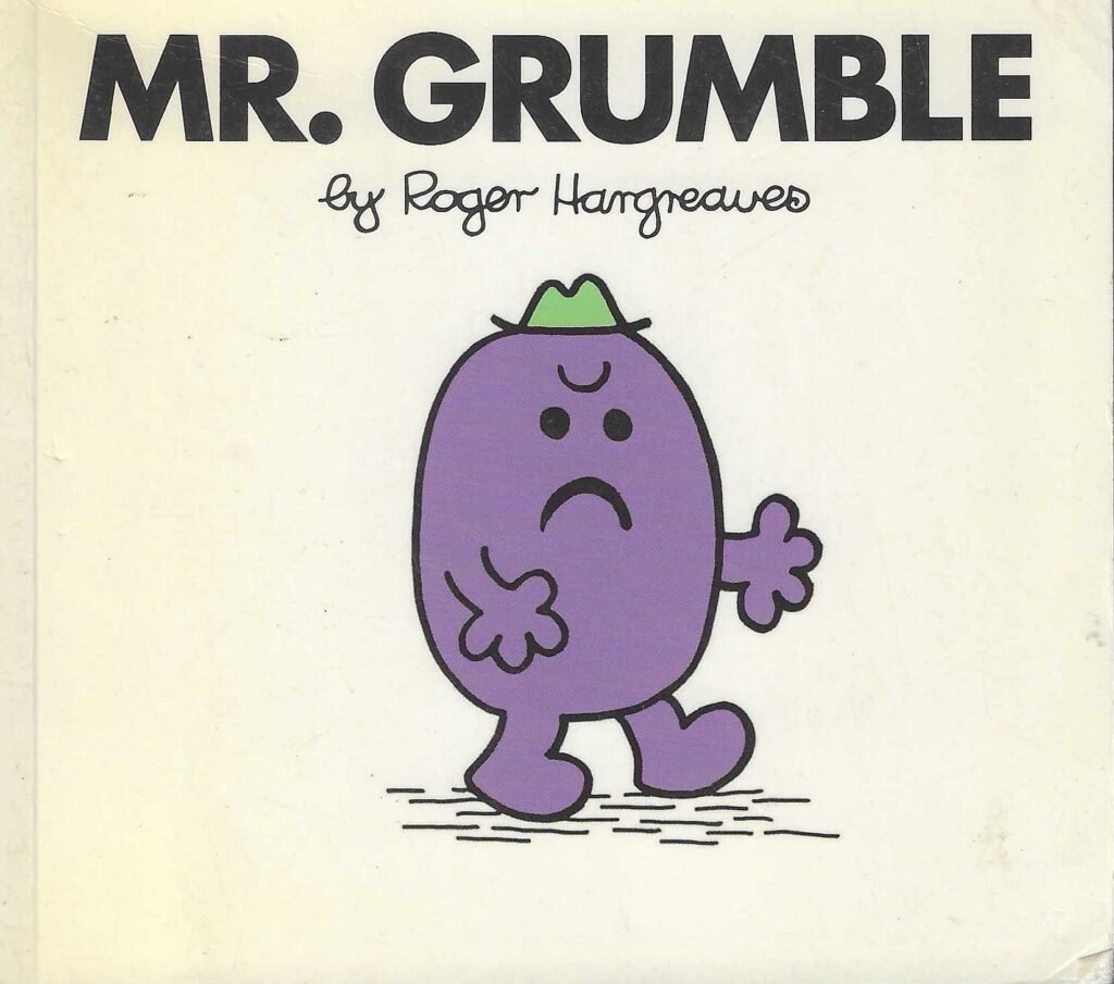 Mr. Grumble