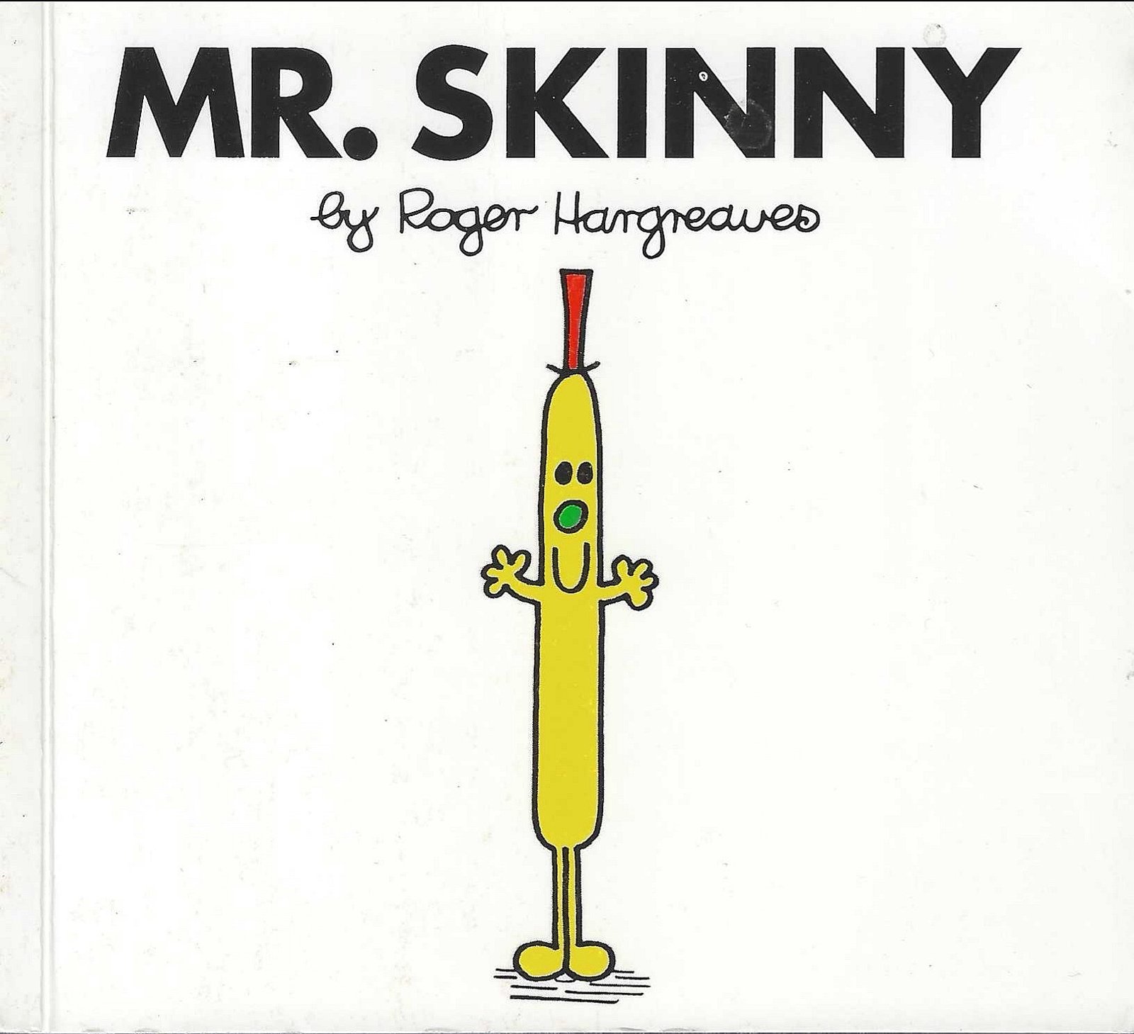 Mr. Skinny