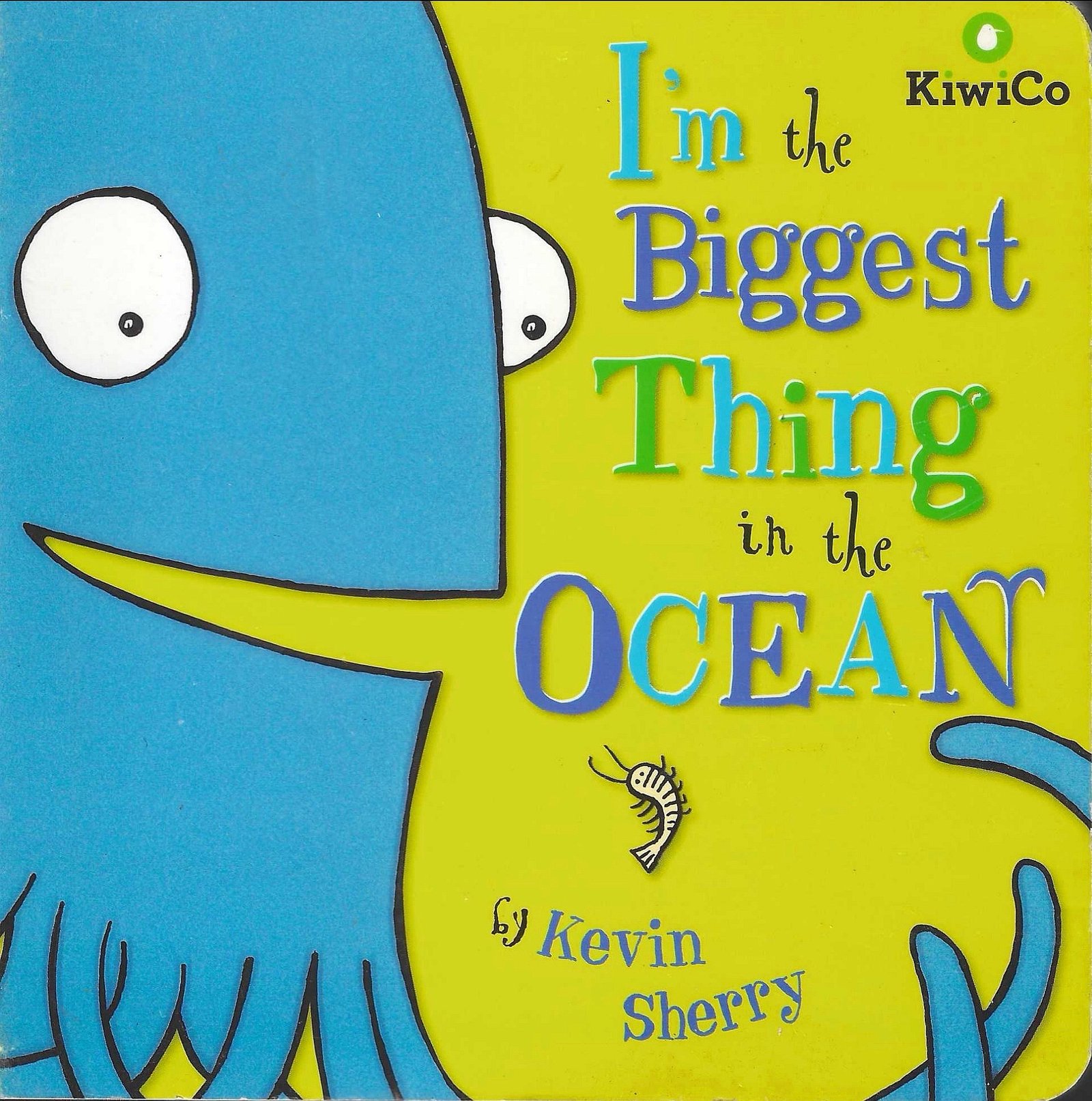 I’m the Biggest Thing in the Ocean
