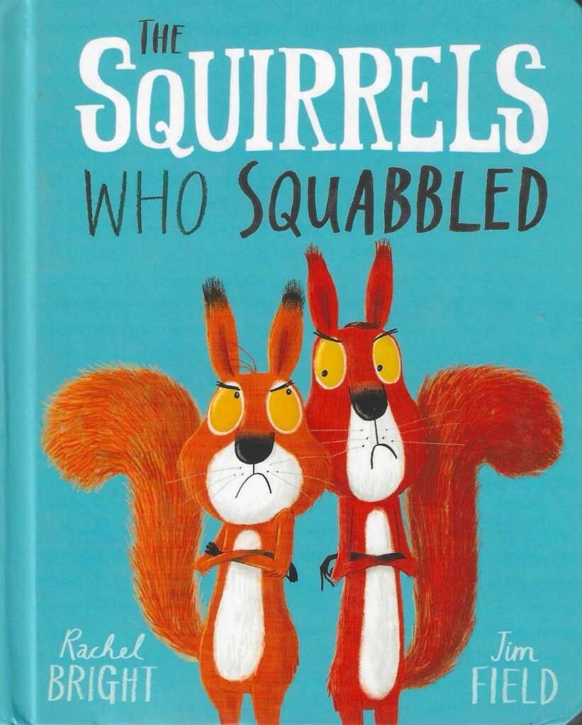 The Squirrels Who Squabbled