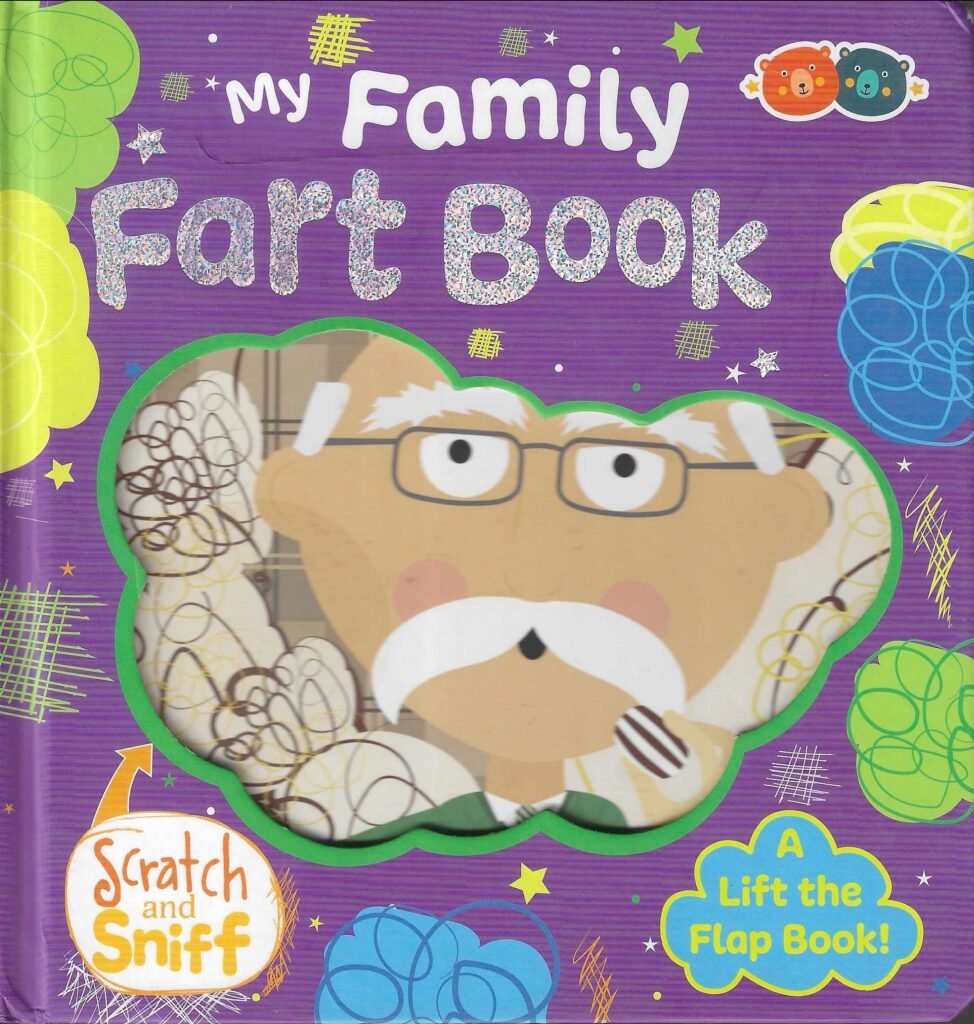 My Family Fart Book (Scratch and Sniff)